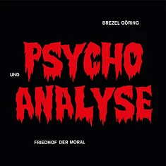 Brezel Göring & Psychoanalyse - Friedhof Der Moral Black Vinyl Edition