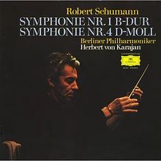 Robert Schumann, Berliner Philharmoniker, Herbert von Karajan - Symphonie Nr. 1 B-dur / Symphonie Nr. 4 D-moll