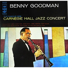 Benny Goodman - The Famous 1938 Carnegie Hall Jazz Concert