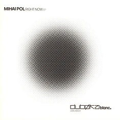 Mihai Pol - Right Now EP