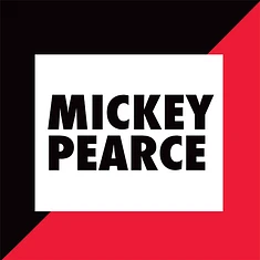 Mickey Pearce - Don't Ask, Don't Get / I Am