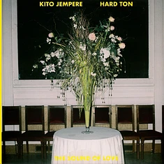 Kito Jempere & Hard Ton - The Sound Of Love EP