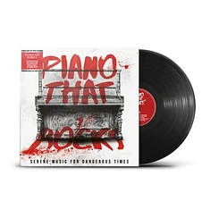 Piano That Rocks - Serene Music For Dangerous Times