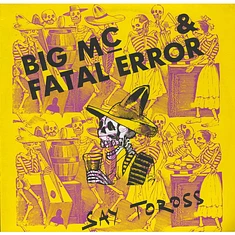 Beatmaster Big Mc & Fatal Error - Say Toross