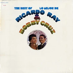 Ricardo Ray & Bobby Cruz - The Best Of...Lo Mejor De