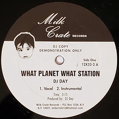 DJ Day - What Planet What Station / It Still Ain't Hard To Tell