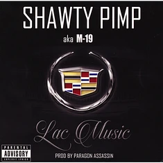 Shawty Pimp - Lac Music