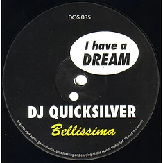 DJ Quicksilver - I Have A Dream / Bellissima