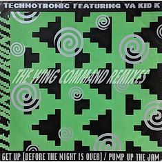 Technotronic Featuring Ya Kid K - Get Up (Before The Night Is Over) / Pump Up The Jam - The Wing Command Remixes