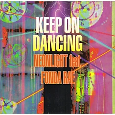 Neon Light Feat. Fonda Rae - Keep On Dancing