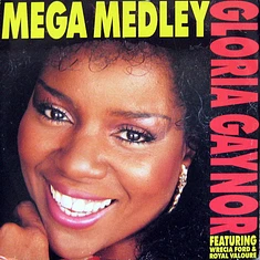 Gloria Gaynor Featuring Wrecia Ford & Royal Valoure - Mega Medley