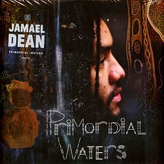 Jamael Dean - Primordial Waters Limited Ed.