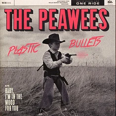 The Peawees - Plastic Bullets White Vinyl Edition