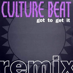 Culture Beat - Got To Get It (Remix)