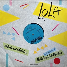 Lola - Weekend Holiday