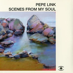 Pepe Link - Scenes From My Soul