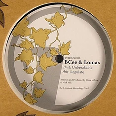 BCee & Lomax - Unbreakable / Regulate