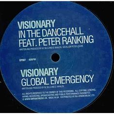 Visionary Feat. Peter Ranking / Visionary - In The Dancehall / Global Emergency