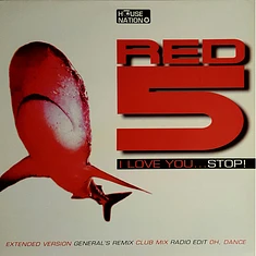 Red 5 - I Love You...Stop!