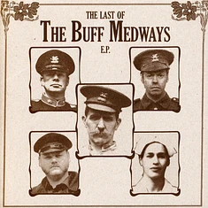 The Buff Medways - The Last Of The Buff Medways E.P.