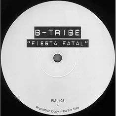 B-Tribe - ¡ Fiesta Fatal !