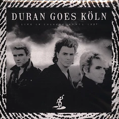 Duran Duran - Duran Goes Köln