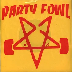 Party Fowl - Party Fowl