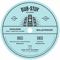 Dubamine - Bulletproof