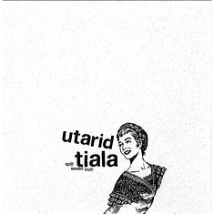 Utarid / Tiala - Split Seven Inch