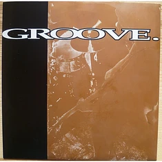 Groove - Crutch / Overcast