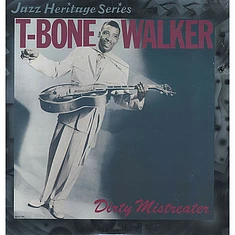 T-Bone Walker - Dirty Mistreater
