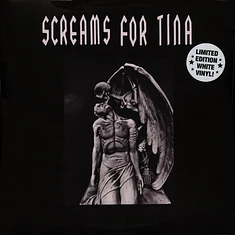 Screams For Tina - Screams For Tina