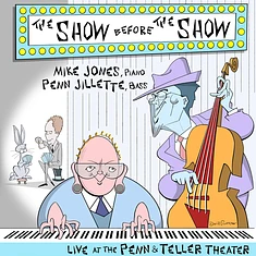 Mike Jones & Penn Jillette - The Show Before The Show