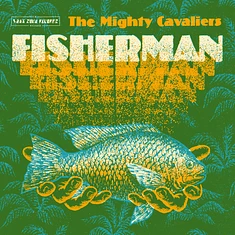 The Mighty Cavaliers - Fisherman