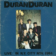 Duran Duran - Live in N.Y. City Nov. 1984