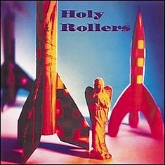 Holy Rollers - Holy Rollers