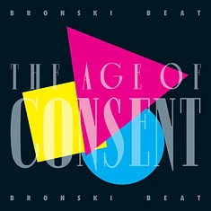 Bronski Beat - The Age Of Consent - 40th Anniversary Edition