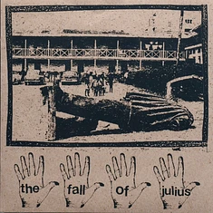 The Fall Of Julius - The Fall Of Julius