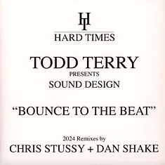 Todd Terry Pres. Sound Design - Bounce To The Beat