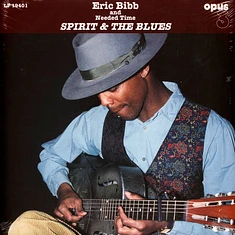 Eric Bibb And Needed Time - Spirit And The Blues