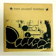 Turn Around Norman - Turn Around Norman