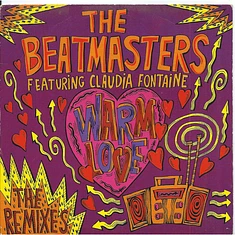 The Beatmasters Featuring Claudia Fontaine - Warm Love (The Remixes)