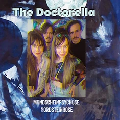 The Doctorella - Mondscheinpsychose Bordsteinrose Black Vinyl Edition