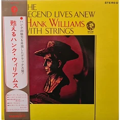 Hank Williams - The Legend Lives Anew - Hank Williams With Strings