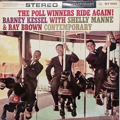 Barney Kessel With Shelly Manne & Ray Brown - The Poll Winners Ride Again!