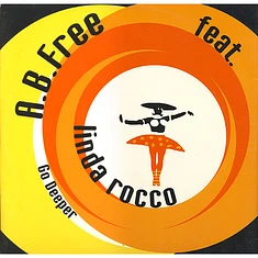 A.B. Free Feat. Linda Rocco - Go Deeper