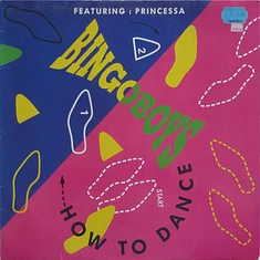 Bingoboys Featuring Princessa - How To Dance