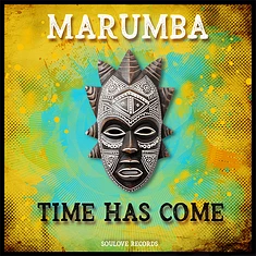 Marumba - Time Has Come