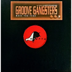 Groove Gangsters - Make You Yeah