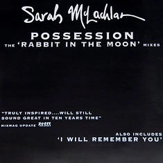 Sarah McLachlan - Possession (The 'Rabbit In The Moon' Mixes)